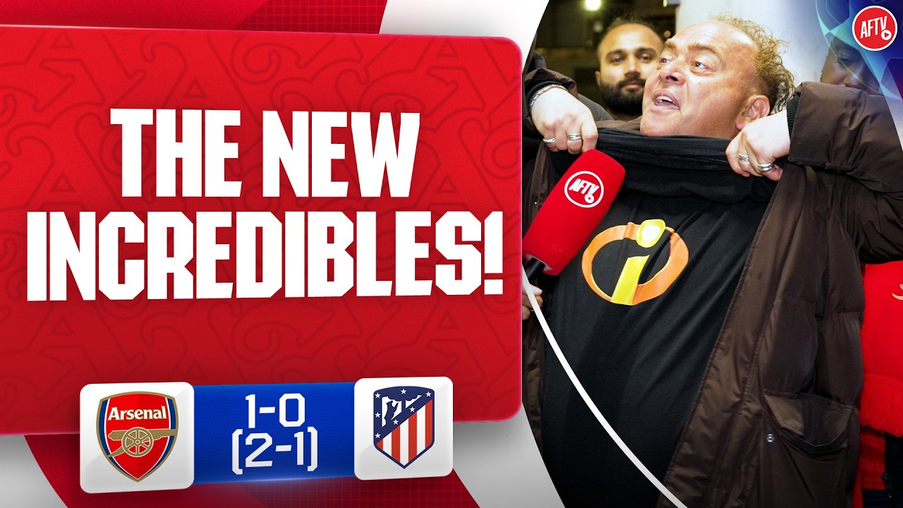 The New Incredibles! (James) | Arsenal 1-0 Atlético Madrid