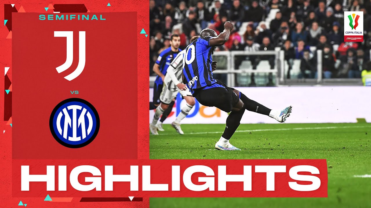 Juventus-Inter 1-1 | Lukaku to the Rescue!: Goals and Highlights | Coppa Italia Frecciarossa 2022/23 background