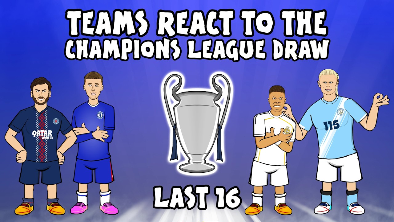 LAST 16 UCL DRAW - every teams REACTS!🏆 (Champions League Parody 25/26)