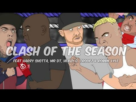 "CLASH OF THE SEASON!!!" | DT vs Heavy D (Ft Harry Shotta & Troopz) background