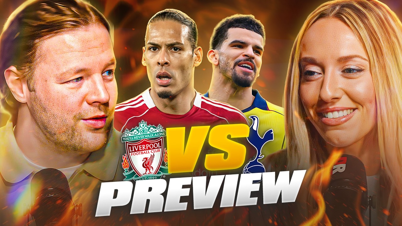 Abbi Has No Confidence! | Liverpool vs Tottenham Preview