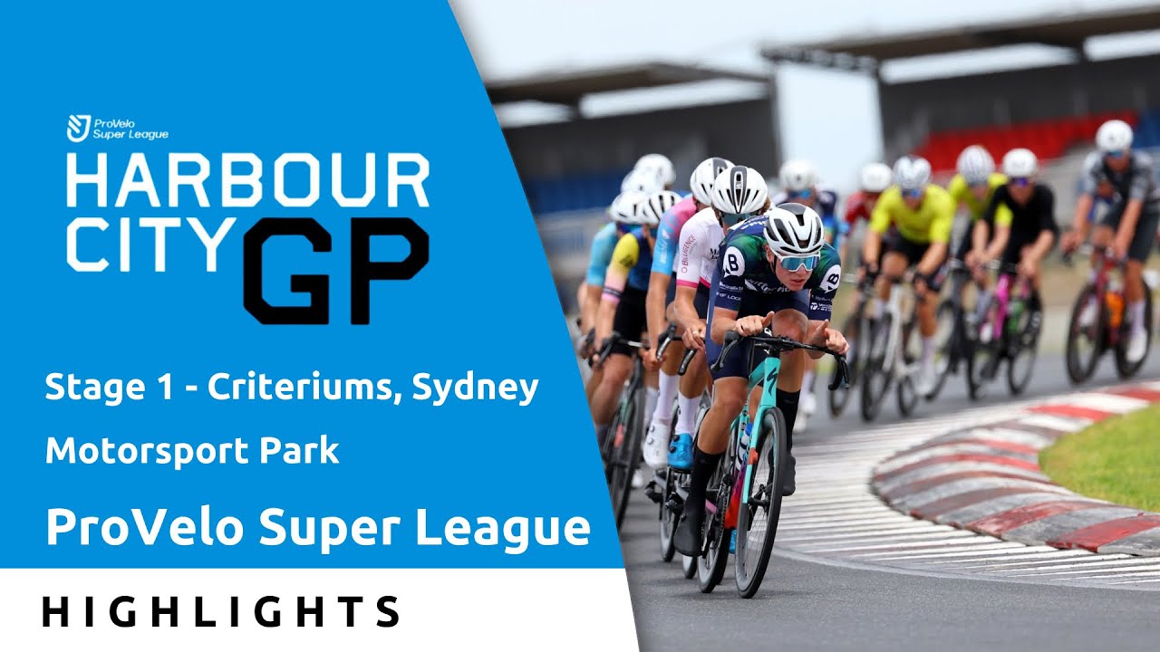 Stage 1 Highlights | Harbour City GP - ProVelo Super League 2025 background