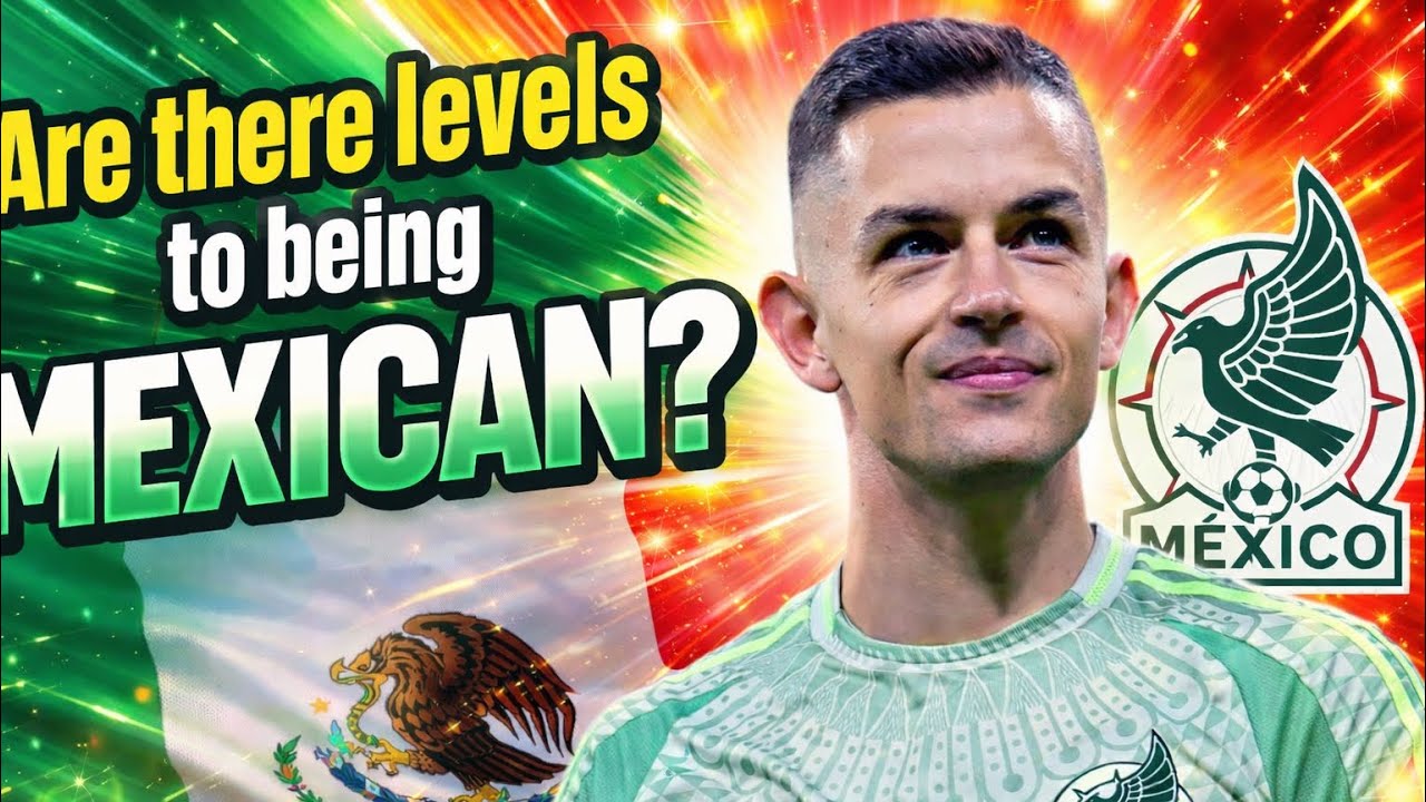 Levels to being Mexican?