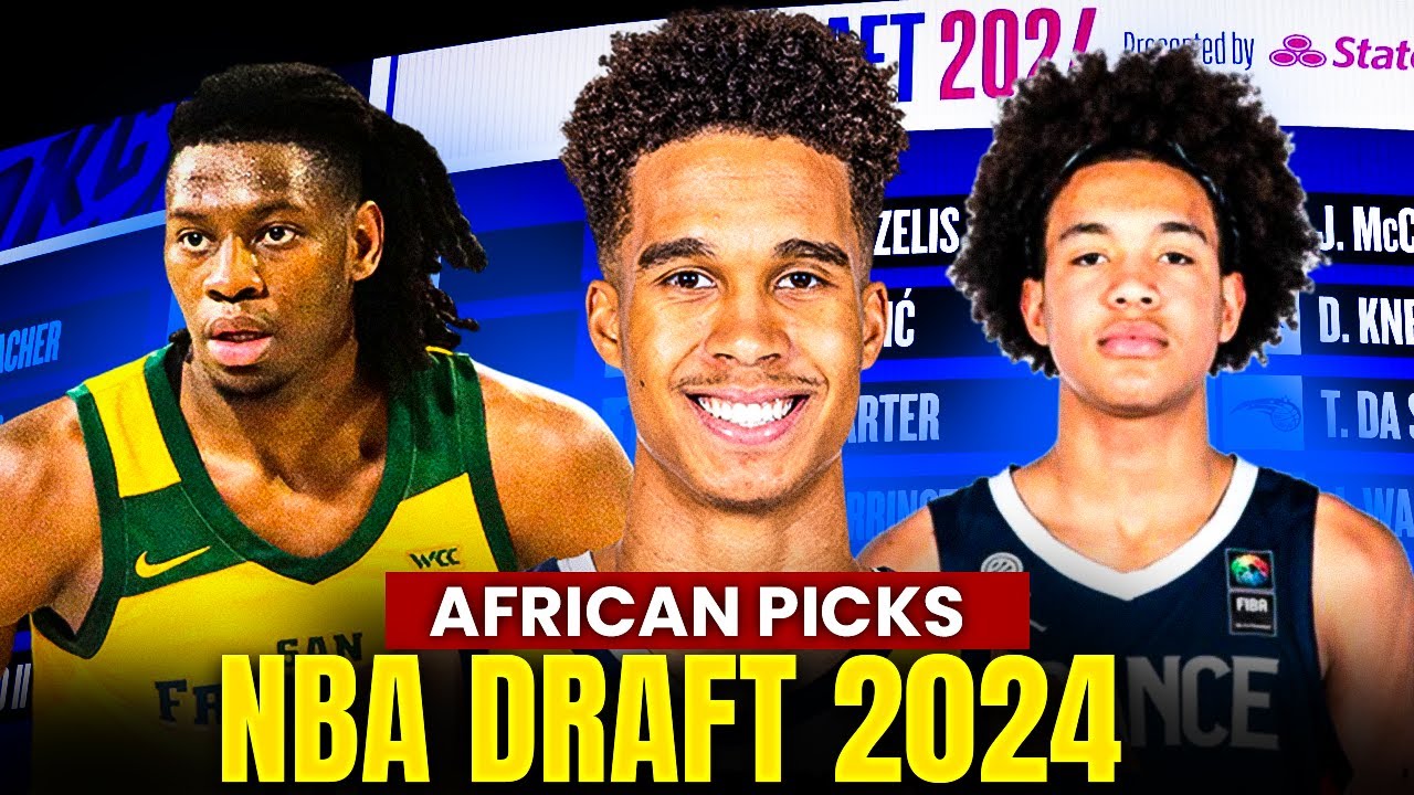 9 players Of African Descent Who Are Set To Make Waves In The NBA