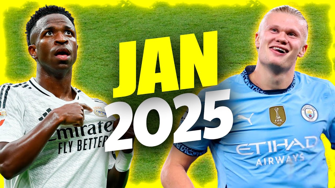 January 2025 • Best Goals