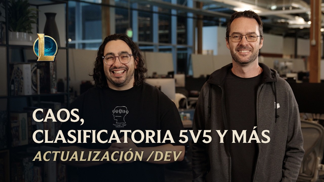 Caos, clasificatoria 5v5 y más | Actualización /dev - League of Legends