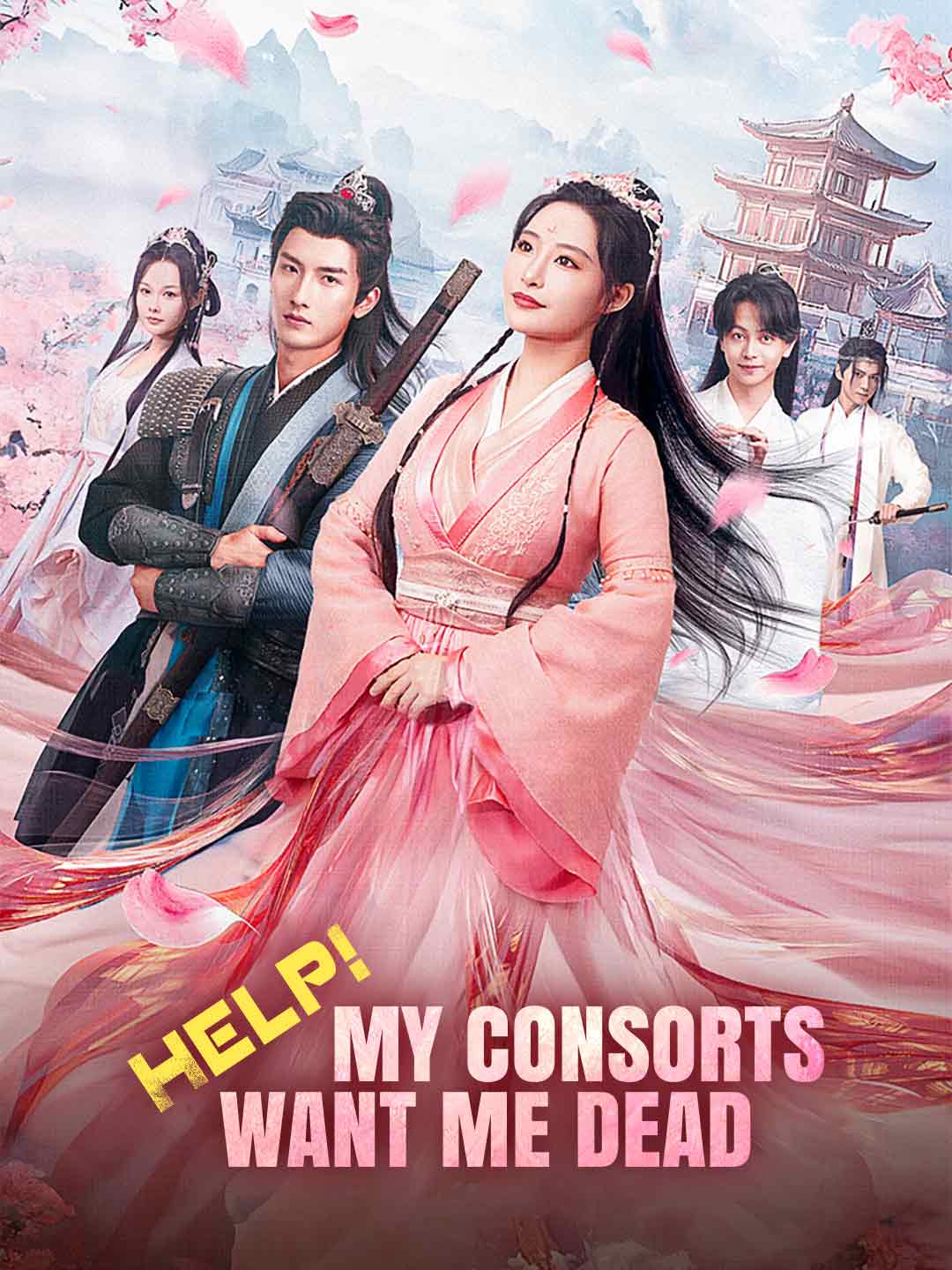 Help! My Consorts Want Me Dead (2024) | Watch on Movi47