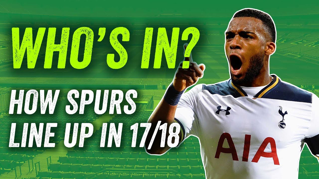 Tottenham transfers: How Spurs could line up in 17/18! backdrop