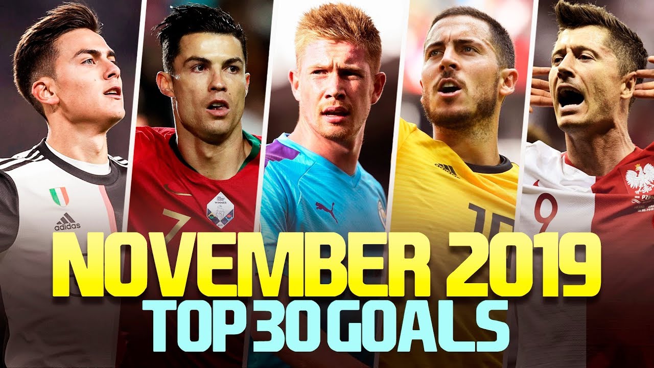 November 2019 • Top 30 Goals background
