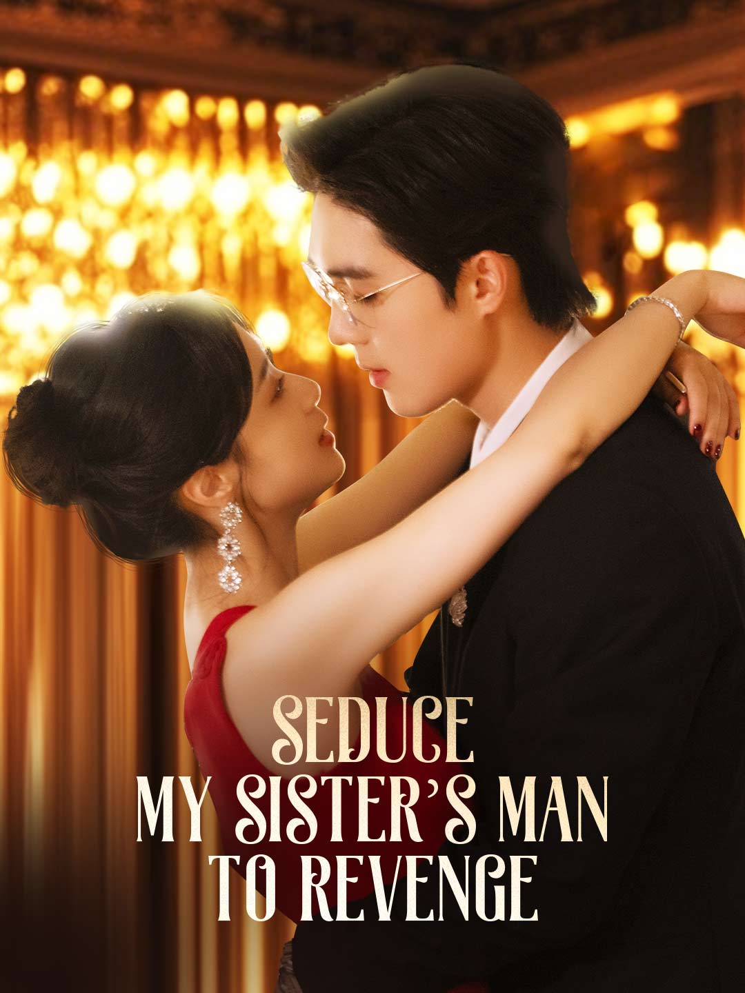 Seduce My Sister's Man to Revenge poster - similar to Craving My Brother's Best Friend