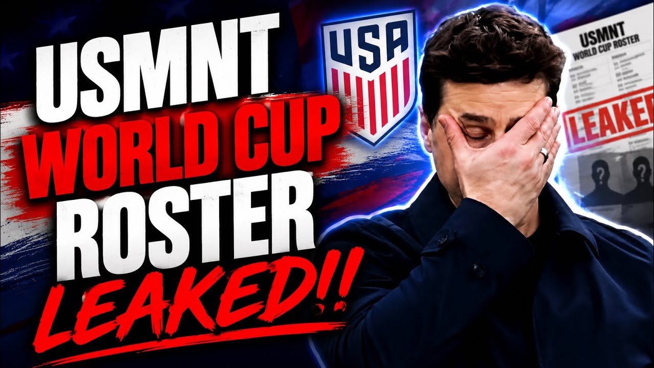 Leaked USMNT World Cup Roster!