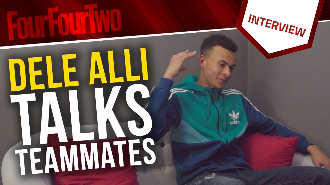 Dele Alli | "Eric Dier's clothes don't fit him properly!" | Tottenham teammates background
