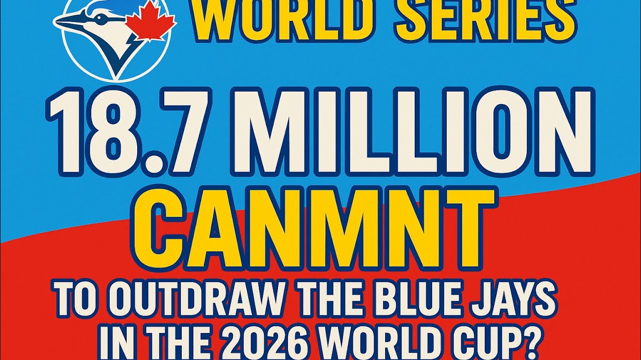 CANMNT to outdraw Toronto Bluejays in World Cup! backdrop