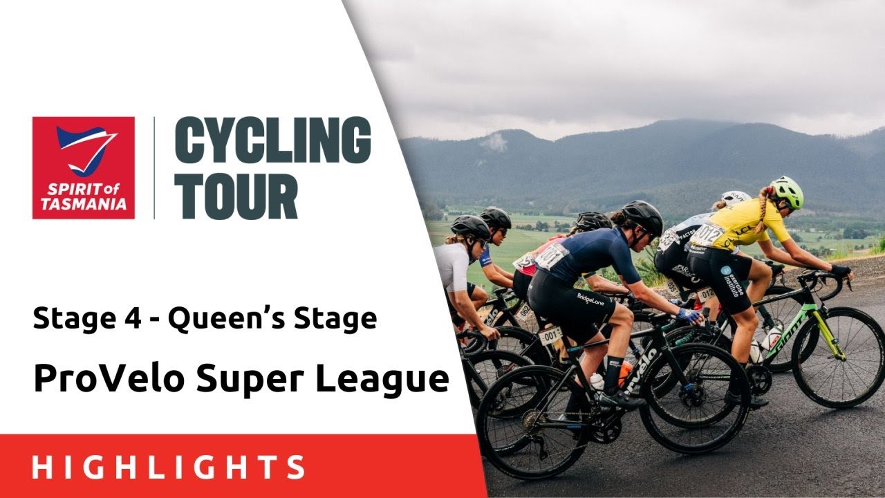 Stage 4 Highlights | Queen Stages Tour of Tasmania - ProVelo Super League 2025 background