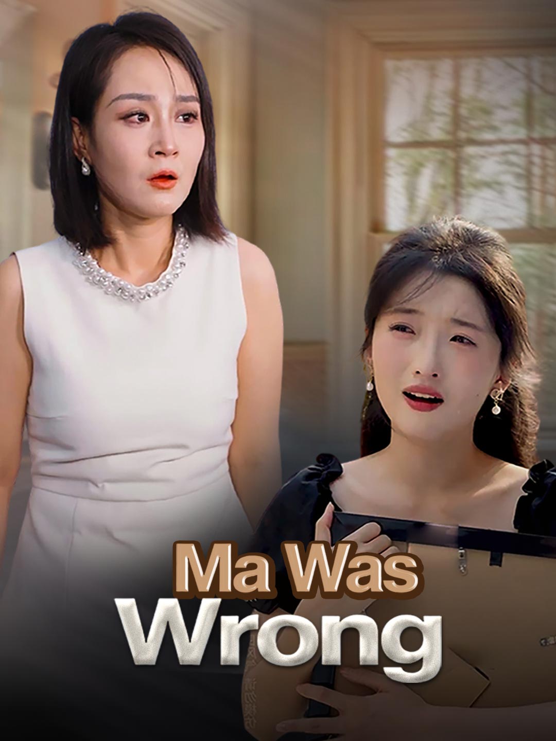 Ma Was Wrong poster - similar to I Went for Money, Found Love