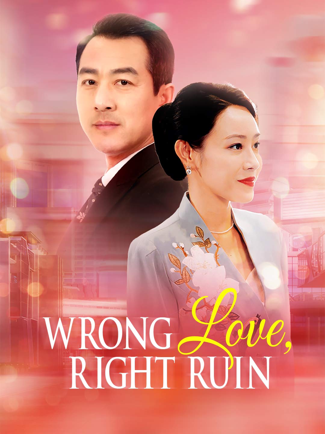Wrong Love, Right Ruin poster - similar to Rules Broken! She Hacked Back!