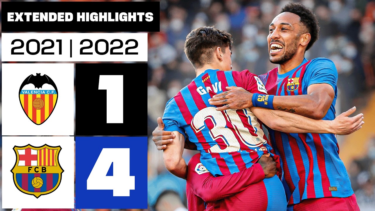 VALENCIA CF 1-4 - FC BARCELONA 2021/22 | Resumen ampliado background