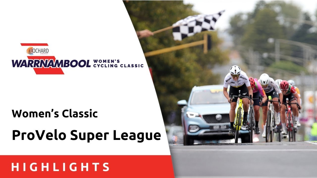 Women's Warrnambool Cycling Classic Highlights | ProVelo Super League 2025 backdrop