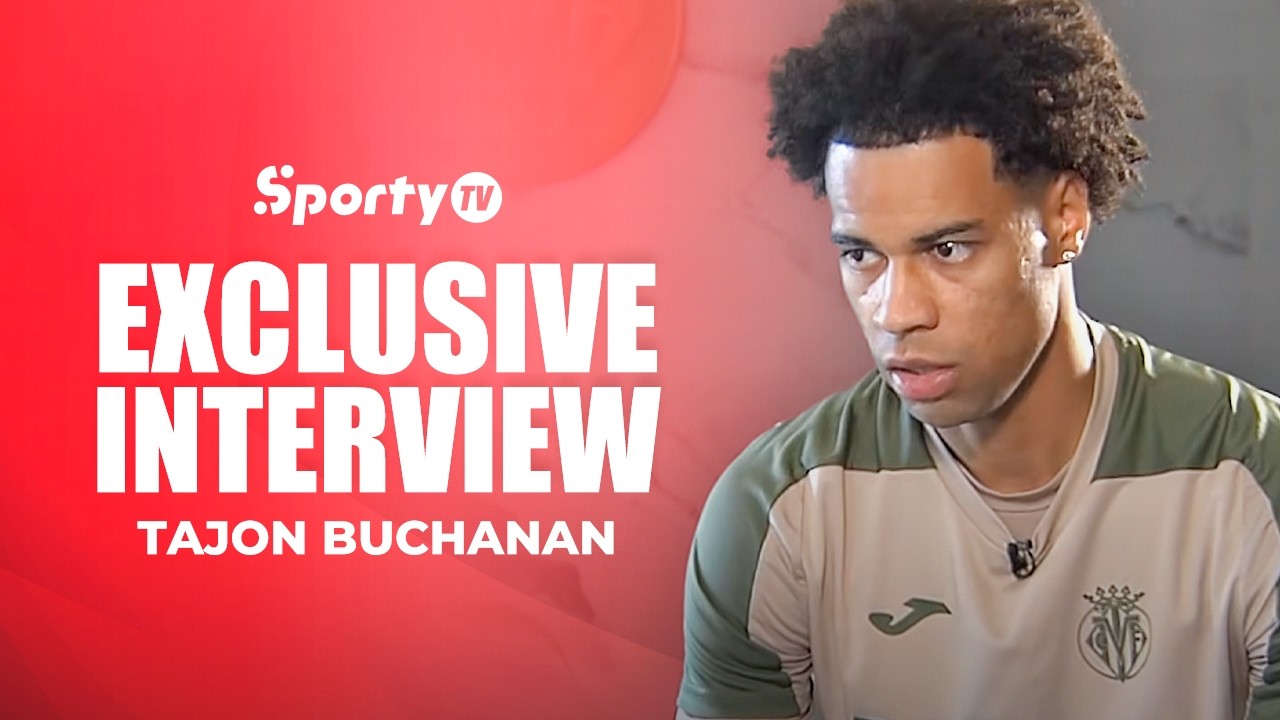 Exclusive interview with Tajon Buchanan | Canada NT and Villarreal player | SportyTV