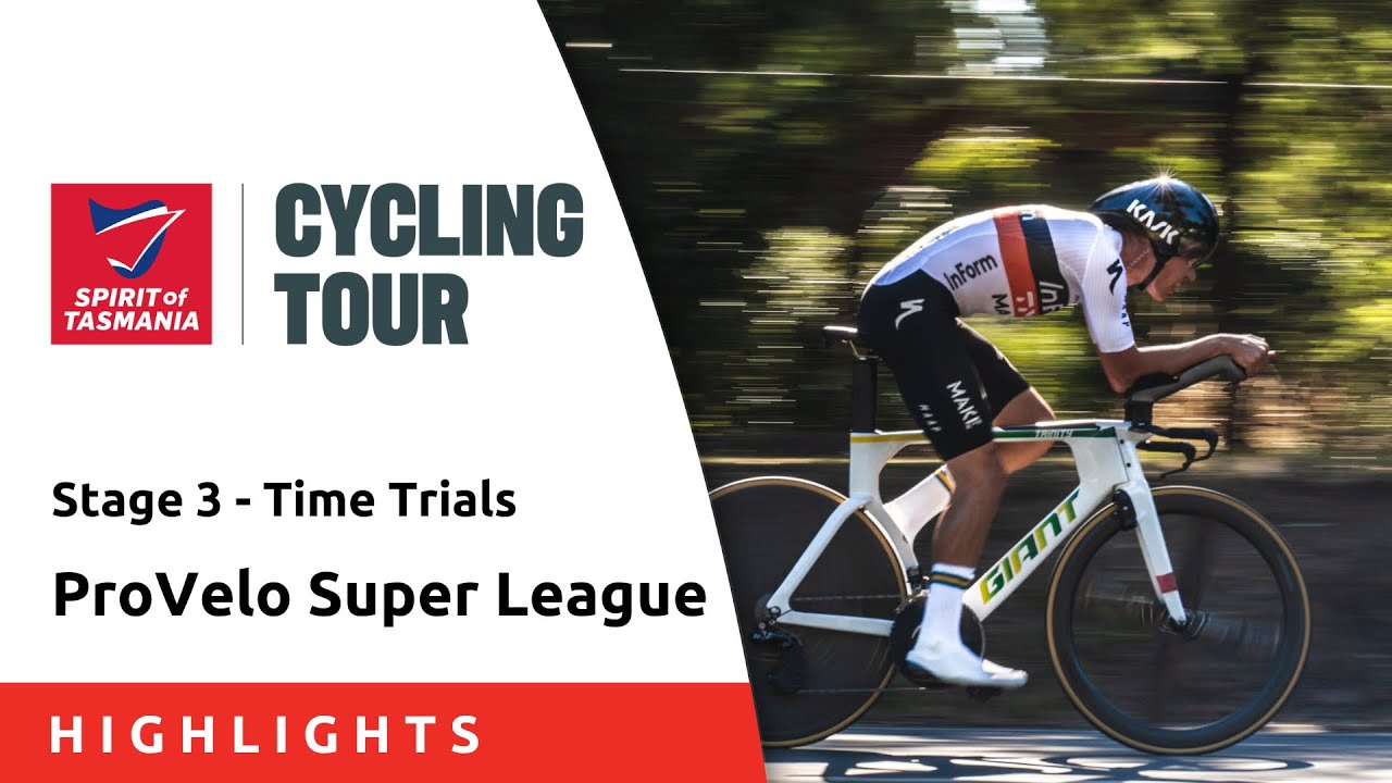 Stage 3 Highlights | Time Trials, Tour of Tasmania - ProVelo Super League 2025