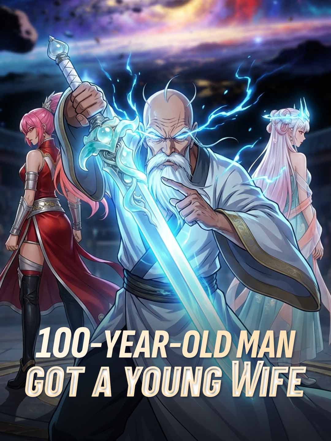 100-Year-Old Man Got a Young Wife poster - similar to No One Messes with Mom