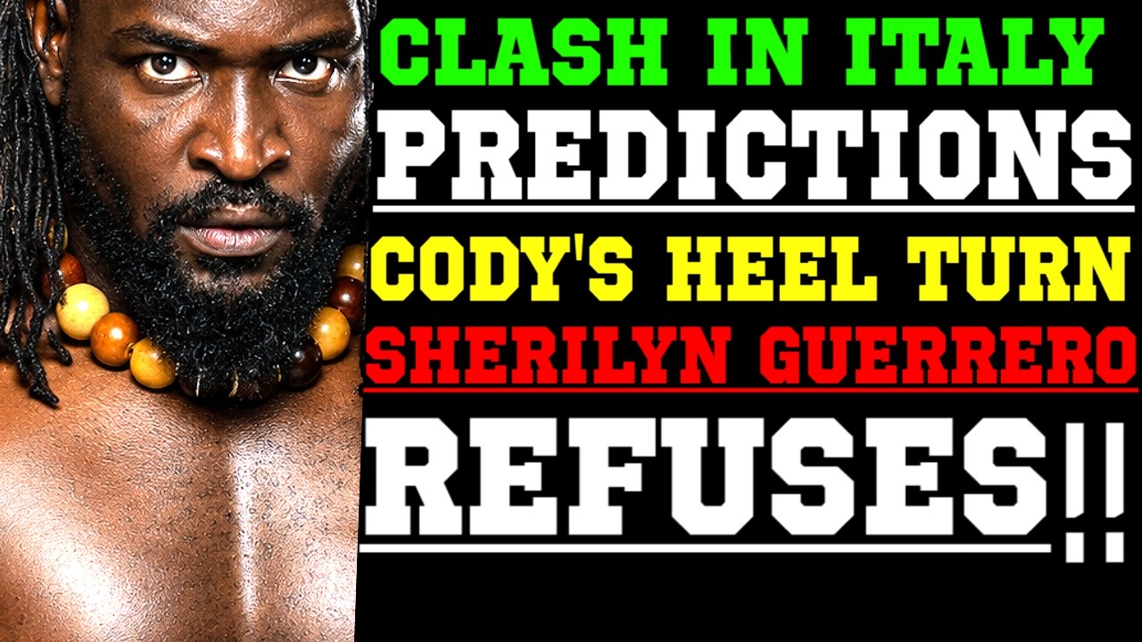 WWE Clash In Italy 2026 Predictions! Cody Rhodes On Online Fan Pressure! Sherilyn Refuses ! WWE News