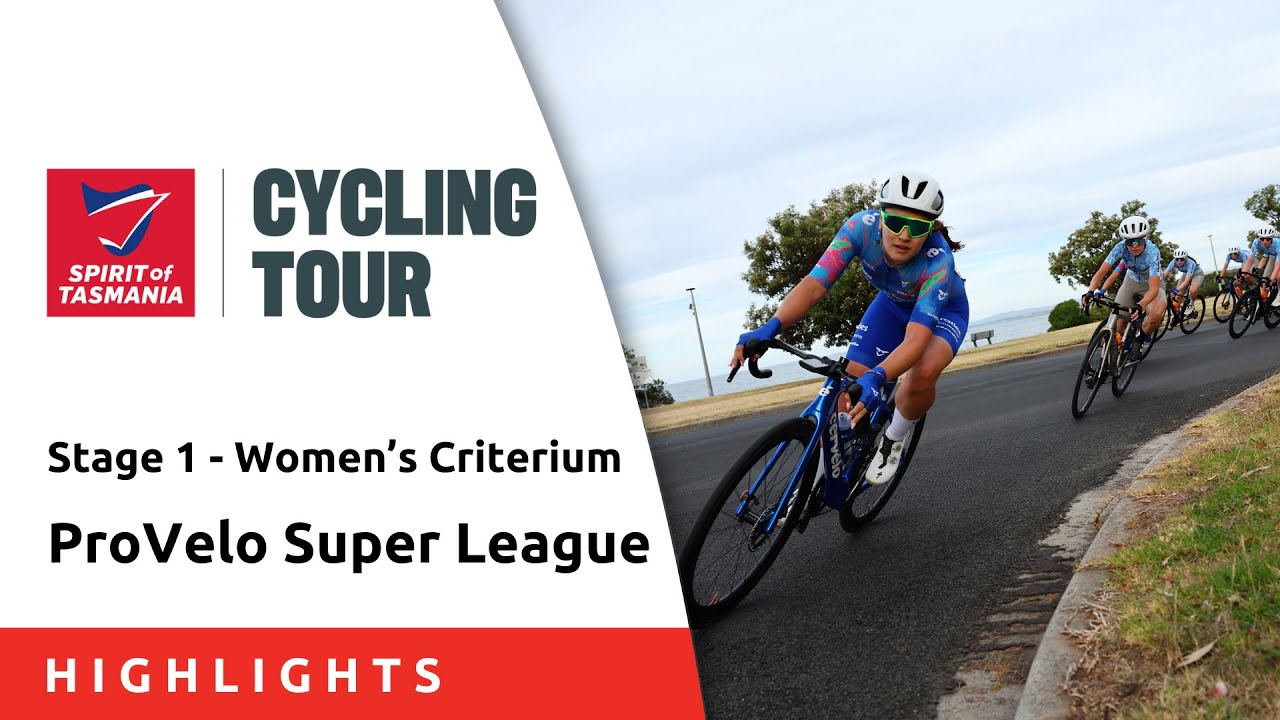 Stage 1 Highlights | Women's Criterium, Tour of Tasmania - ProVelo Super League 2025