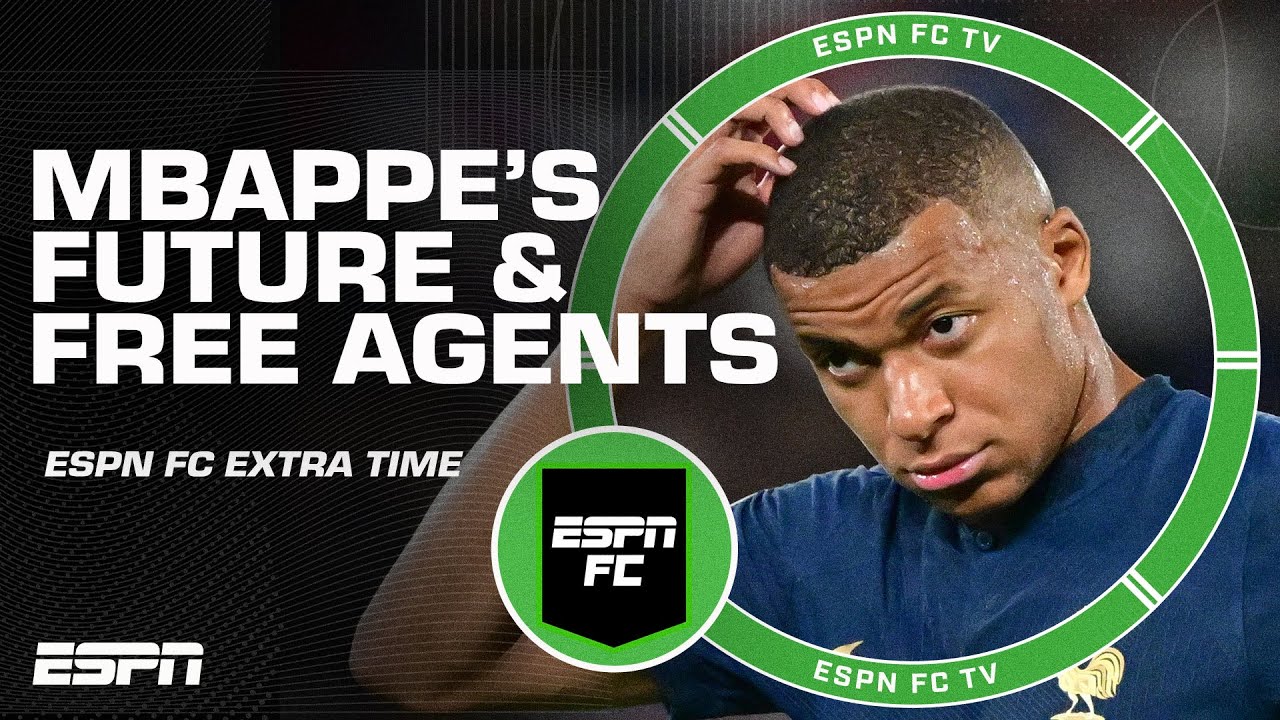 Kylian Mbappe's odds to join Liverpool & biggest available free agents | ESPN FC Extra Time background