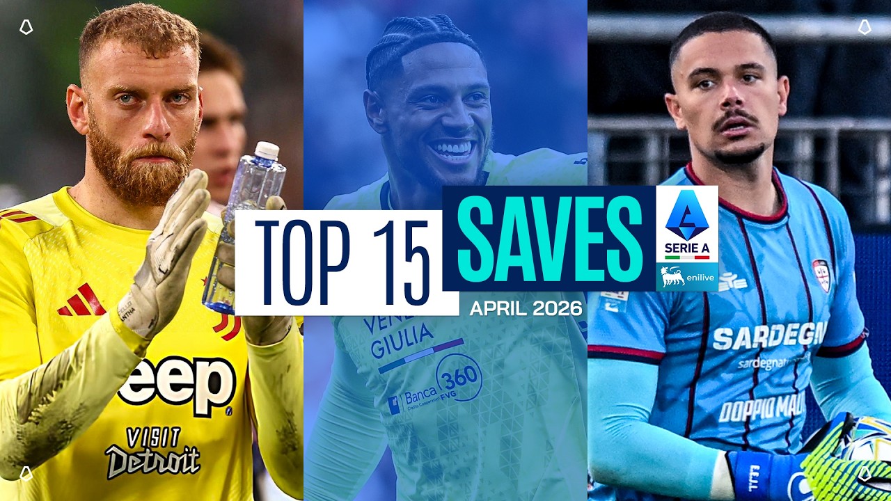 The Top 15 Saves of April | Top Saves | Serie A 2025/26