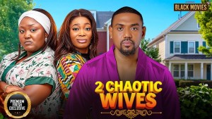 TWO CHOATIC WIVES
