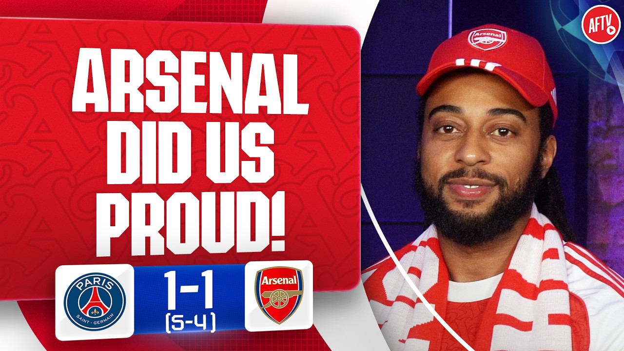 Arsenal Did Us Proud! (Rohan From NYC) | PSG 1-1 (4-3) Arsenal background