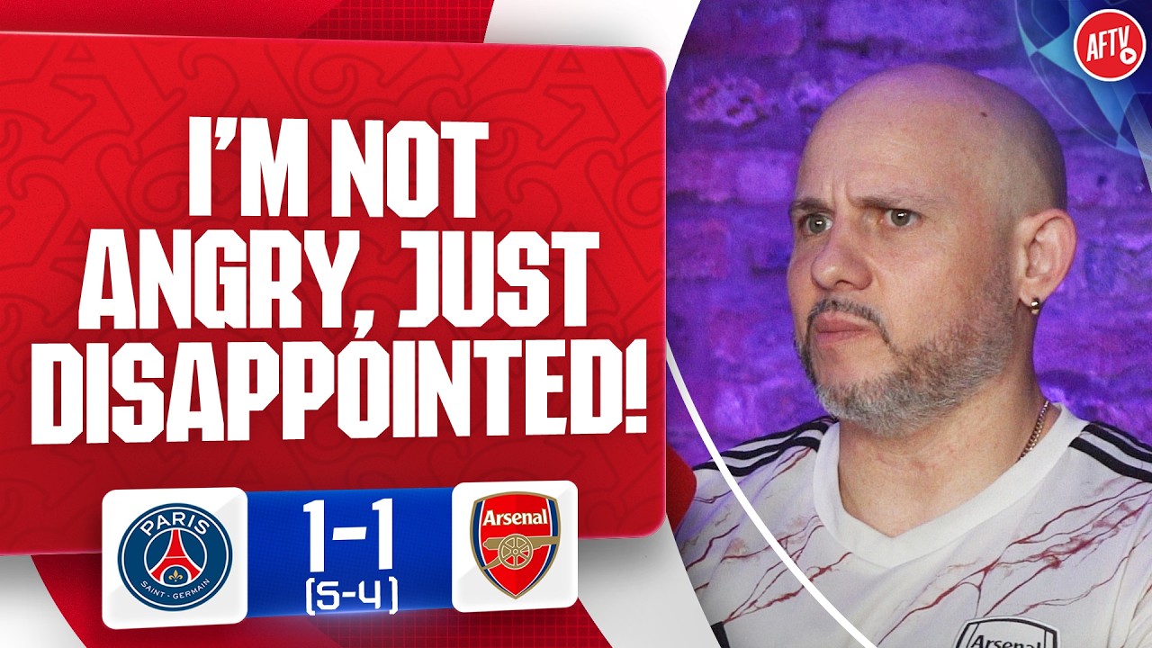 I'm Not Angry, Just Disappointed! (White Yardie) | PSG 1-1 (5-4) Arsenal