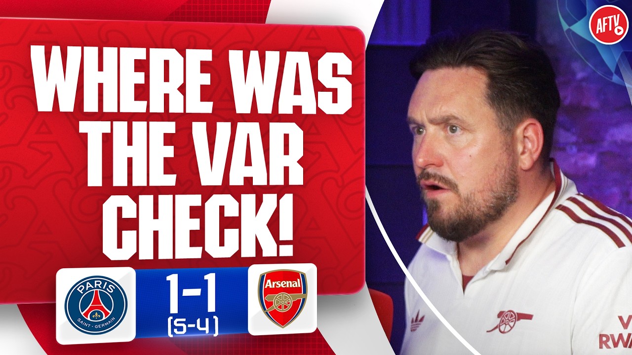 Where Was The VAR Check?! (Marty) | PSG 1-1 (5-4) Arsenal