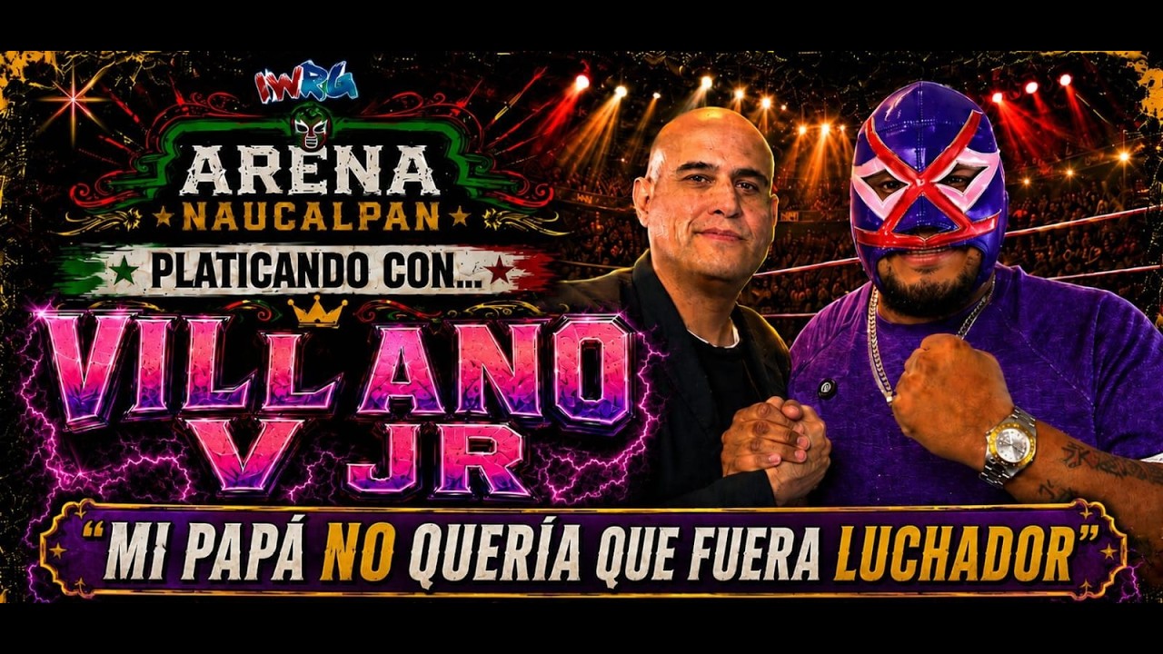 Platicando con... Villano V jr. 2026-05-30 09:42 background