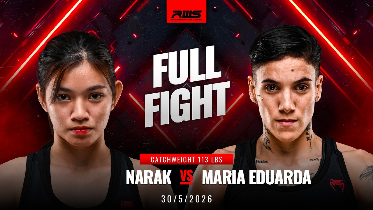Full Fight l Narak vs Maria Eduarda l น่ารัก vs มาเรีย เอดูอาดา l RWS background