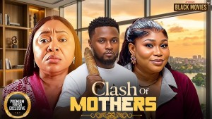 CLASH OF MOTHERS