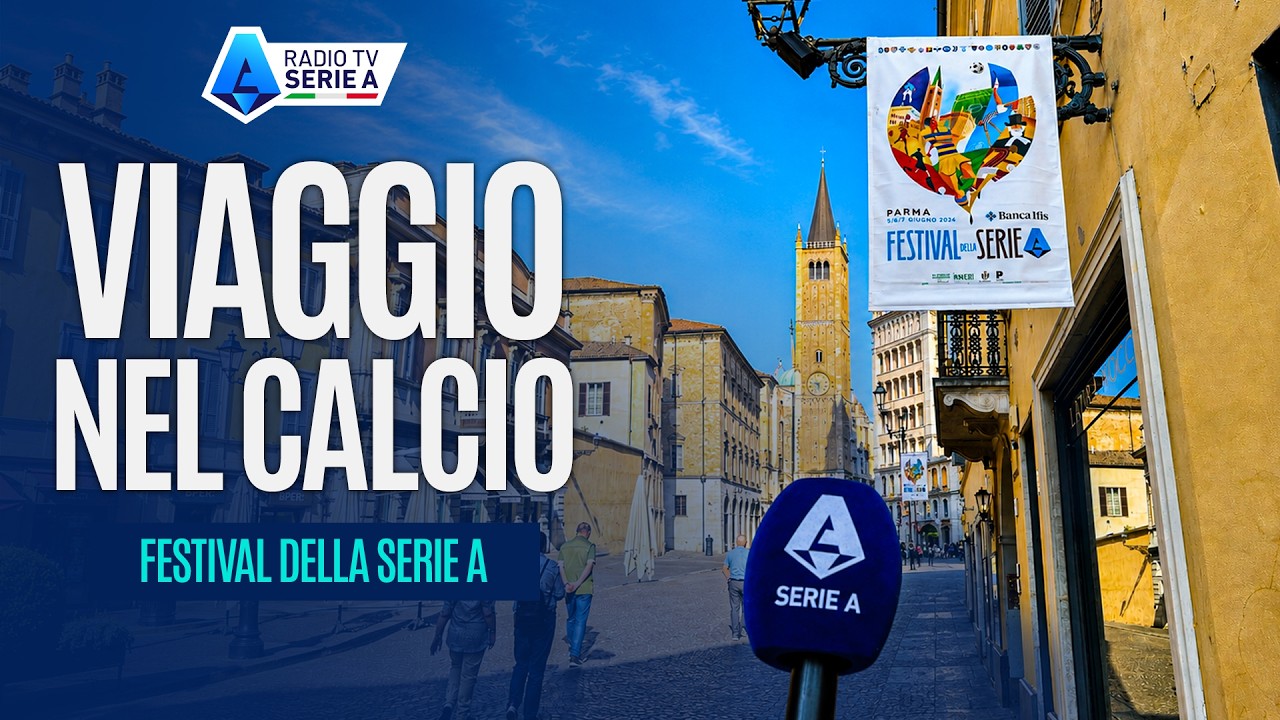 Viaggio Nel Calcio | La 3ª edizione del Festival della Serie A a Parma | Radio TV Serie A background