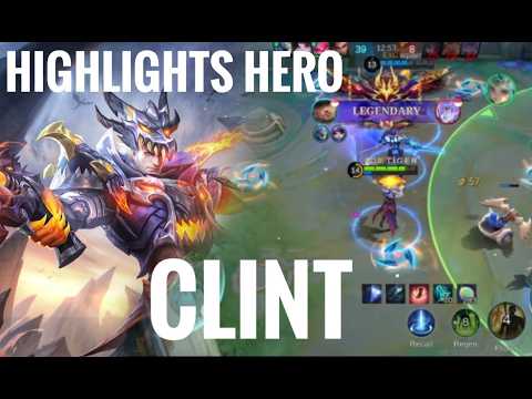 Highlights Gameplay Hero Clint - MLBB background