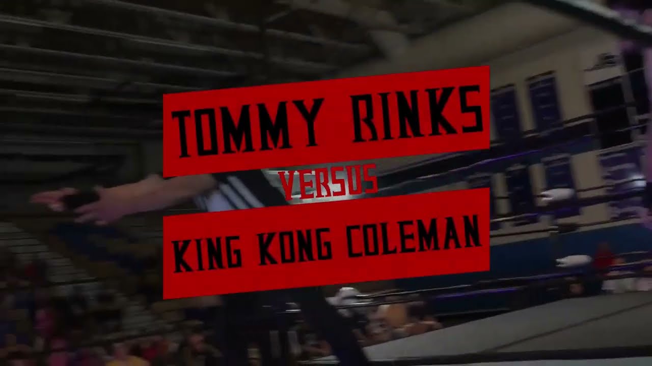 FULL MATCH King Kong Coleman vs Tommy Rinks June 1st 2024 background