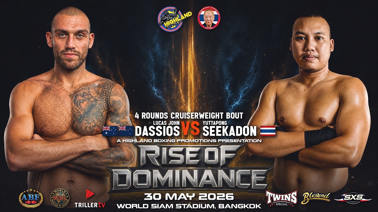 Lucas John Dassios π¦πΊ VS Yuttapong Seekadon πΉπ | 4 Rounds Cruiserweight Bout | May 30, 2026