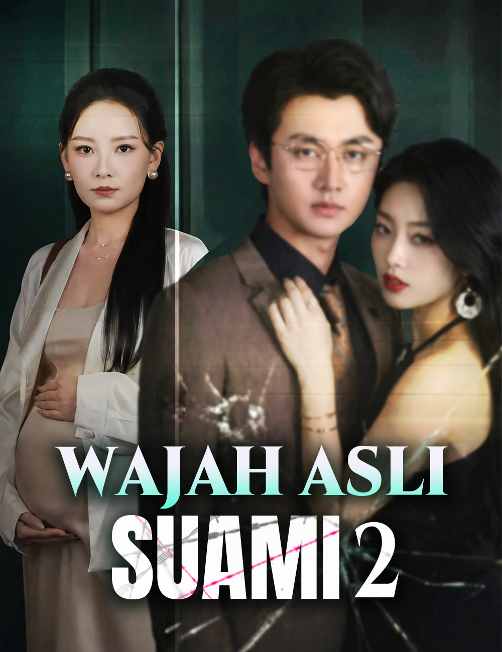 Wajah Asli Suami 2 poster