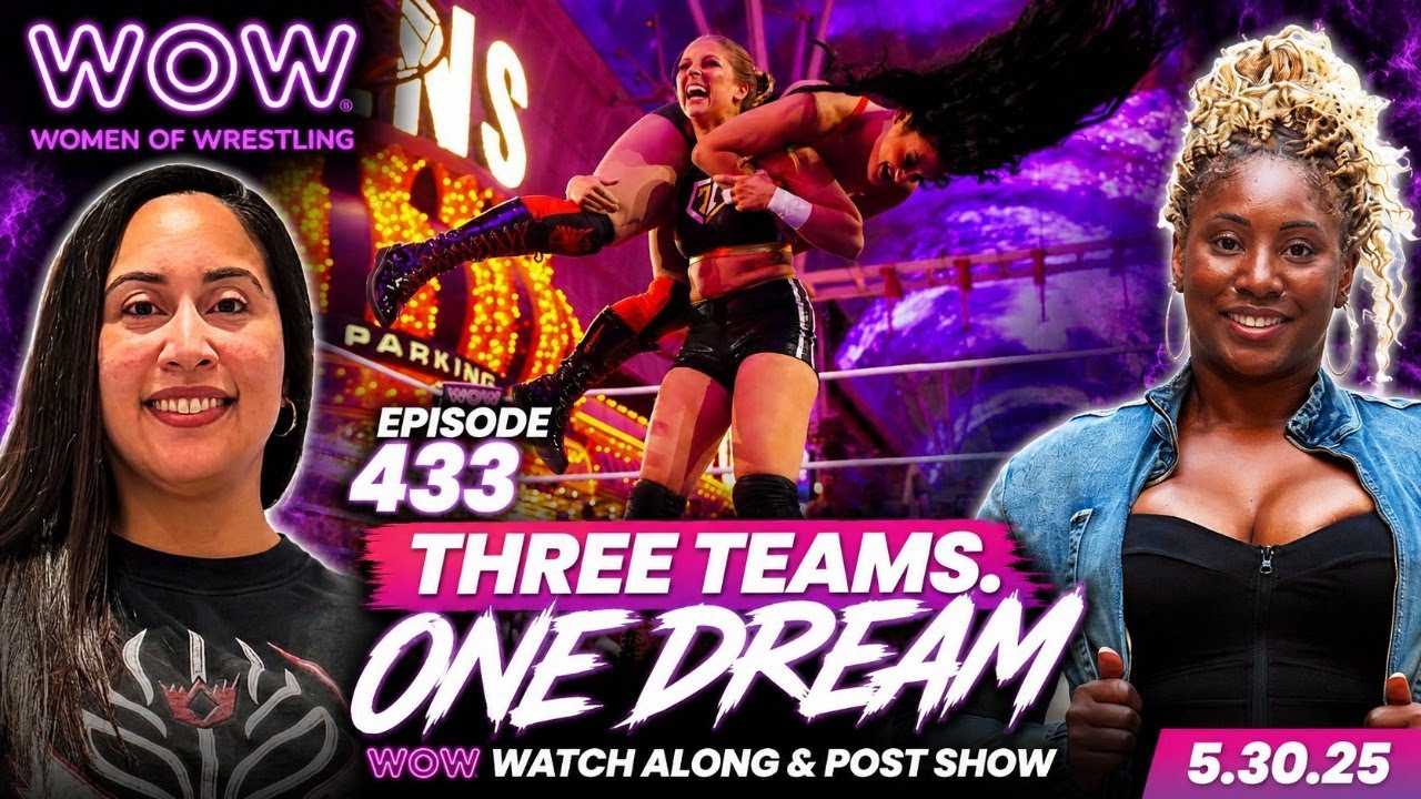 Three Teams. One Dream Ep 433| WOW Watch Along & Post Show| WWT | 5.30.25 background