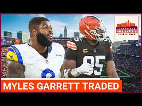 INSTANT REACTION: Myles Garrett traded to Rams for Jared Verse for & draft picks background