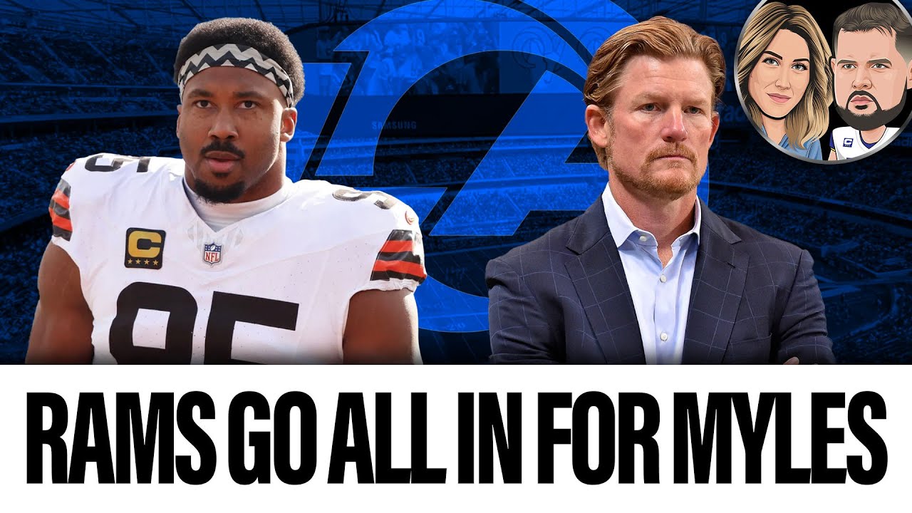 Rams Go ALL IN for Myles Garrett | LIVE REAX with Rob Havenstein & Erin Coscarelli background