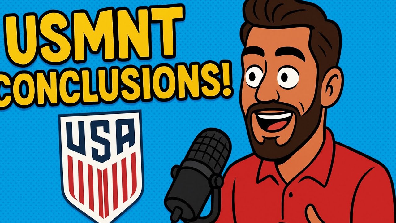 USMNT Conclusions!