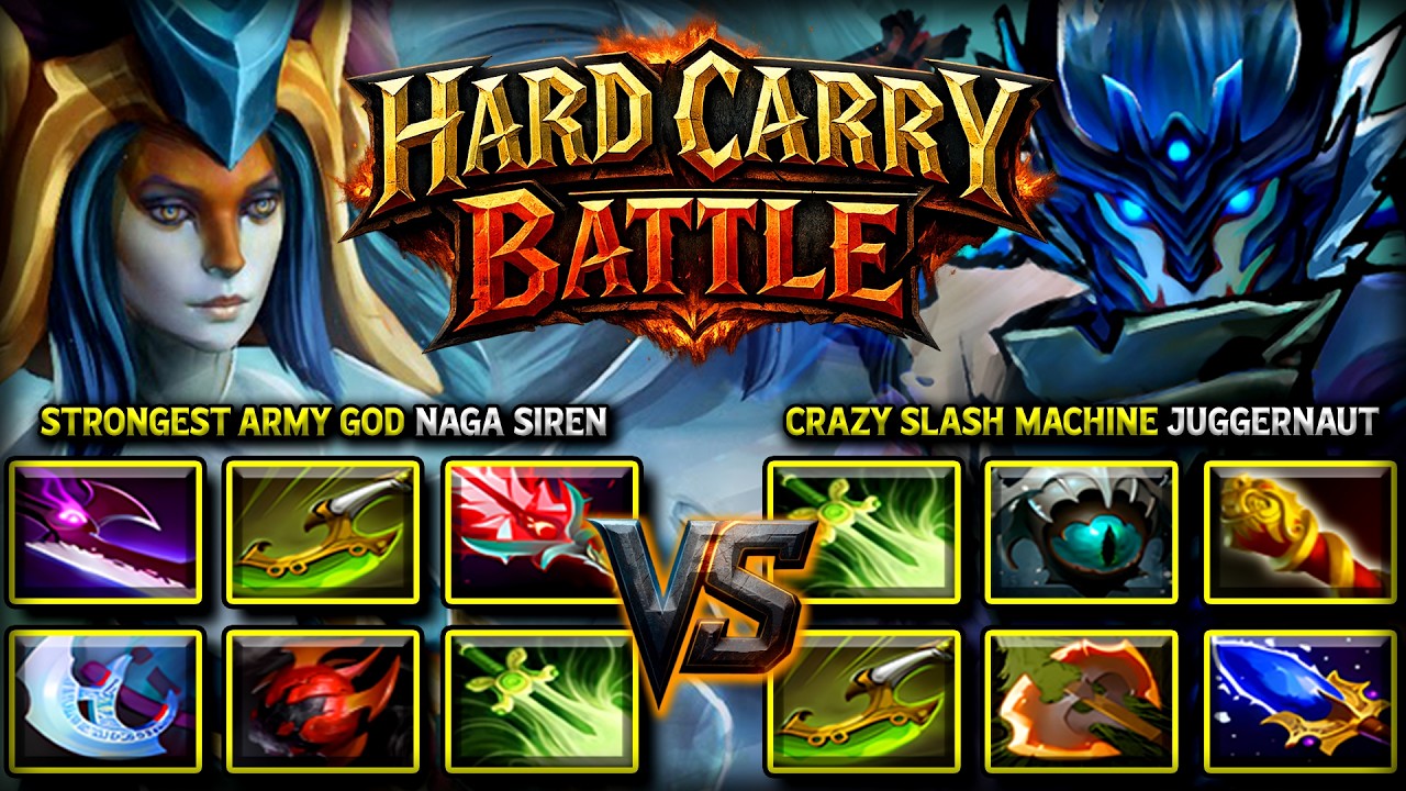 INTENSE HARD CARRY BATTLE | STRONGEST ARMY GOD NAGA SIREN VS. CRAZY SLASH MACHINE JUGGERNAUT DOTA 2 background