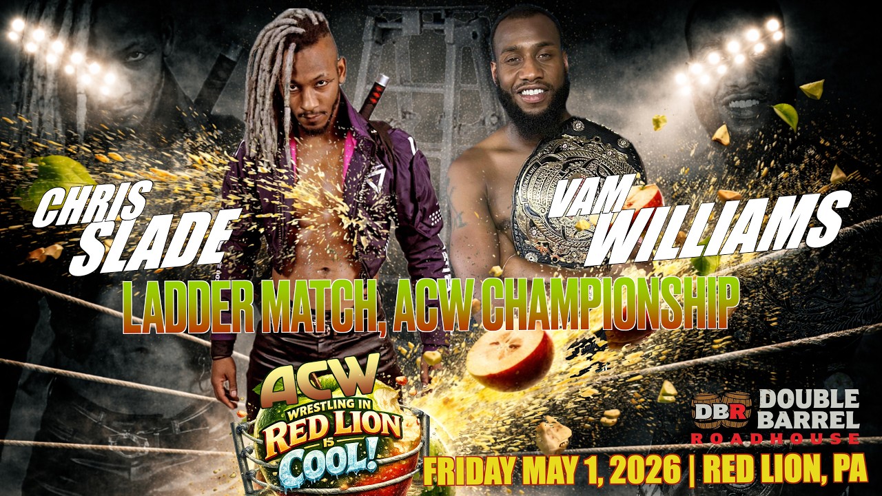 Chris Slade vs Vam Williams: ACW Championship, Ladder Match - #ACW Wrestling in Red Lion is Cool background
