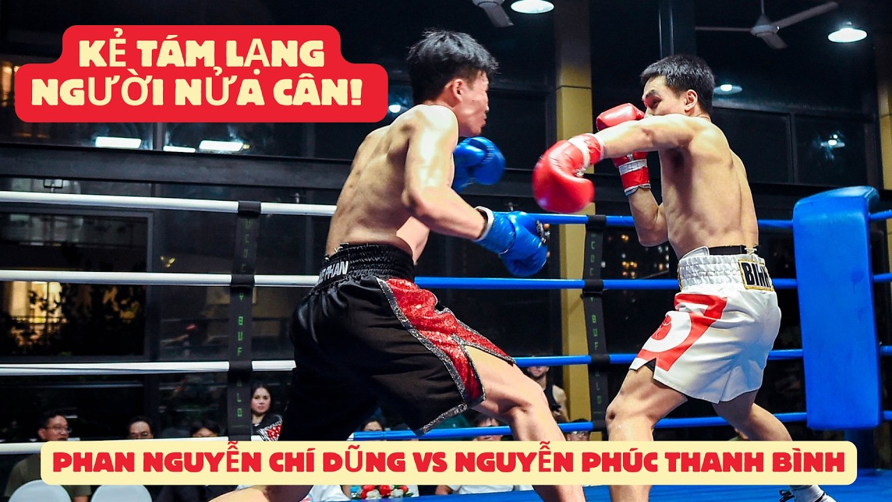 KẺ TÁM LẠNG NGƯỜI NỬA CÂN! PHAN NGUYỄN CHÍ DŨNG VS NGUYỄN PHÚC THANH BÌNH TẠI COCKY FIGHT NIGHT background
