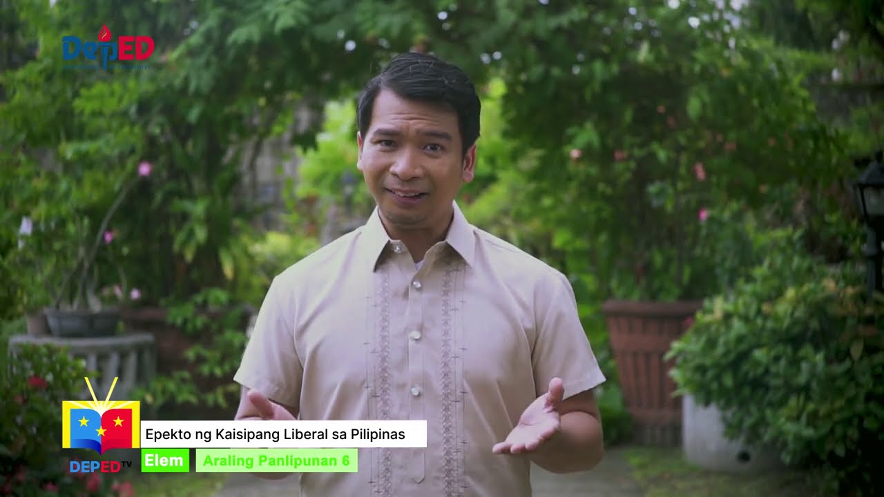 Grade 6 AP Q1 Ep3: Epekto ng Kaisipang Liberal sa Pilipinas