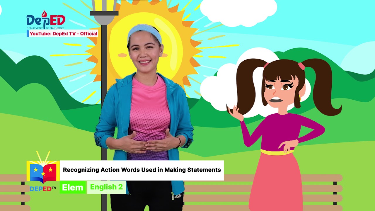 Grade 2 English Q1 Ep 14 Recognizing Action Words Used in Making Statements